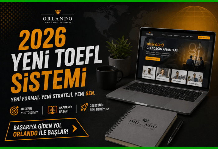 2026 Yeni TOEFL Sistemi; daha kısa süre, güncellenmiş format ve daha stratejik bir sınav yapısıyla adayların karşısına çıkıyor. Orlando Language Academy olarak güncel TOEFL hazırlık programlarımız ve uzman eğitmen kadromuzla akademik hedeflerinize ulaşmanız için profesyonel destek sunuyoruz.