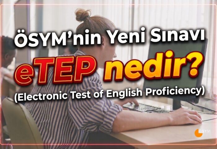 ÖSYM’nin yeni sınavı e-TEP hakkında bilgilendirici içerik. Güncellenen dijital sınav formatı, dört beceri odaklı değerlendirme sistemi, akademik başarı ve kamu kariyeri hedefleri için yabancı dil hazırlığının önemini vurgular.